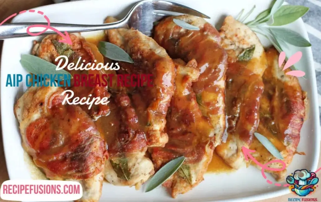 AIP Chicken Breast Recipes