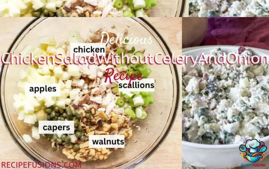Chicken Salad Recipe Without Celery And Onions