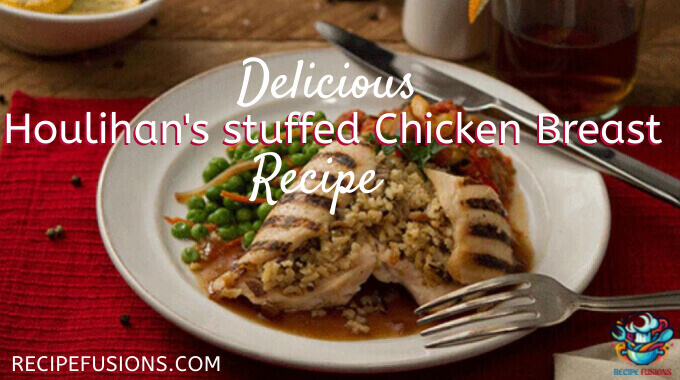 Houlihan's Stuffed Chicken Breast Recipe Oven