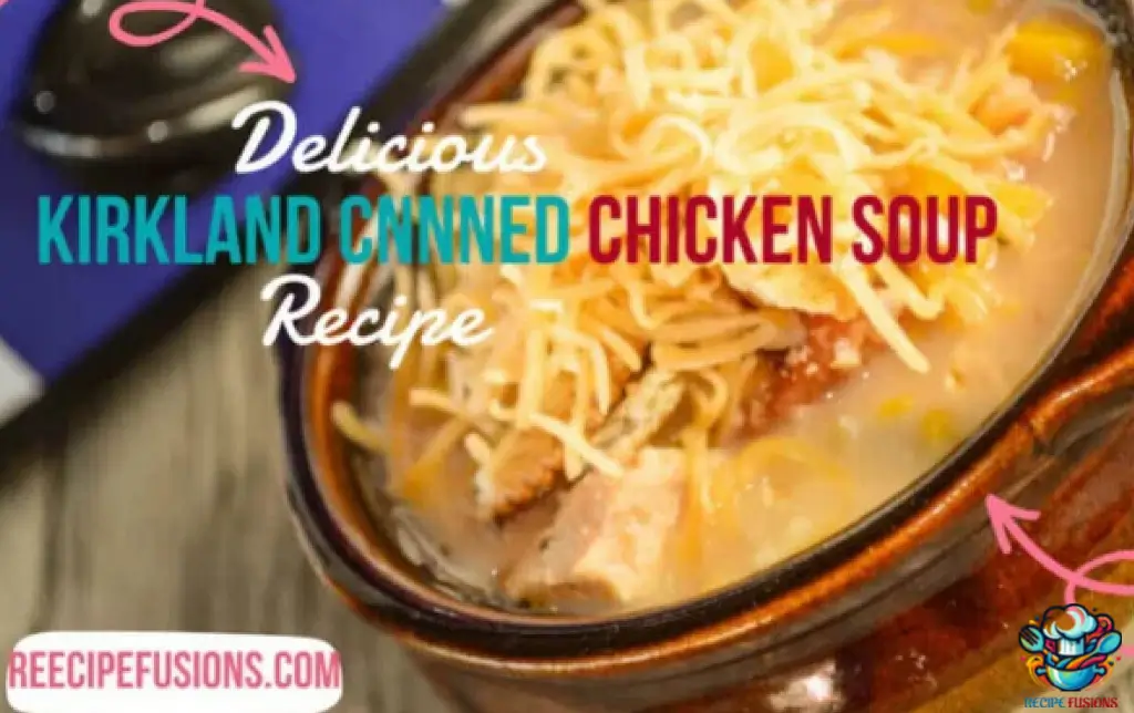 Kirkland Canned Chicken Soup Recipe