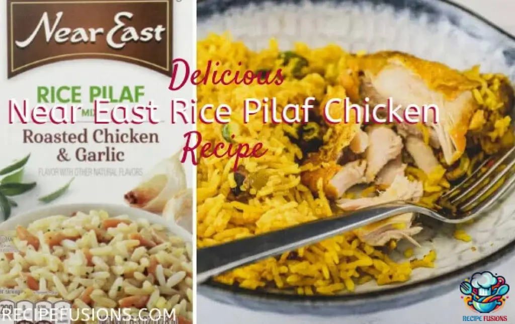 Near East Rice Pilaf Chicken Recipe