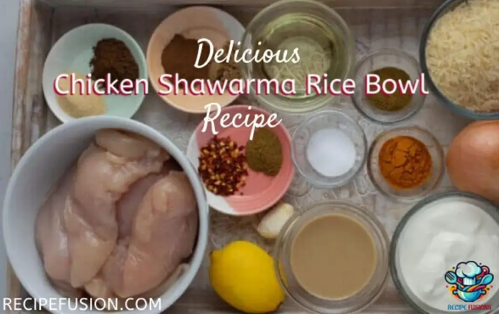 Perfect Chicken Shawarma Rice Bowl Recipe