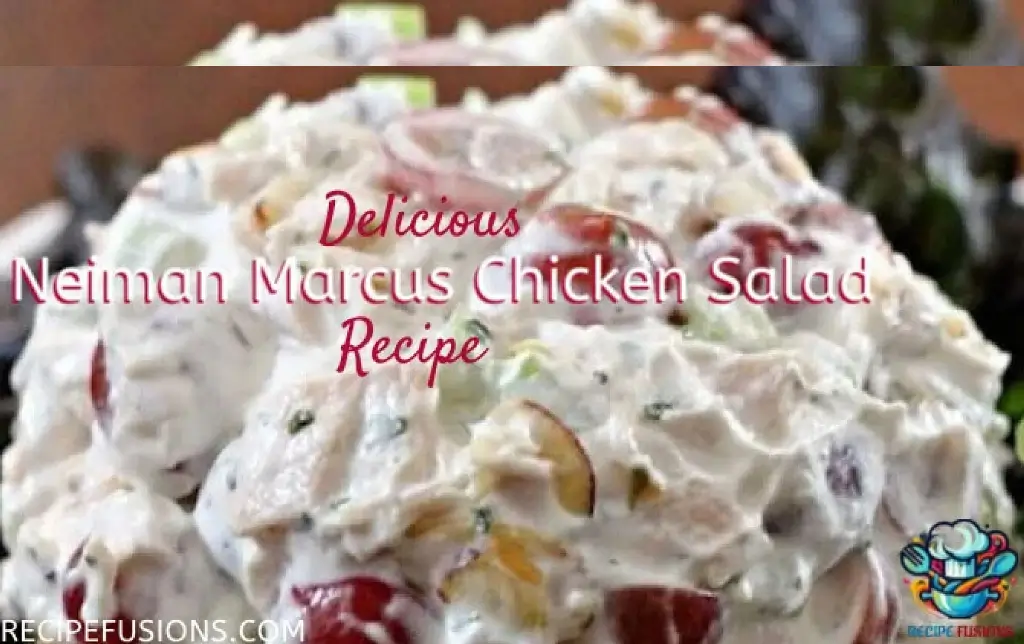 Perfect Neiman Marcus Chicken Salad Recipe