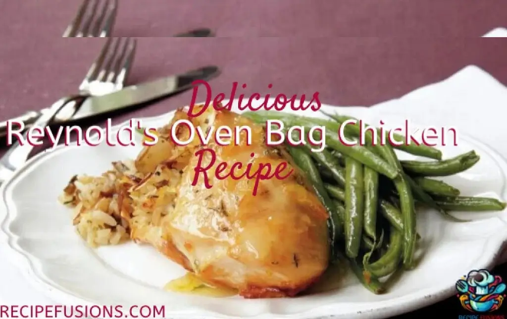 Reynolds Oven Bag Chicken Breast Recipe