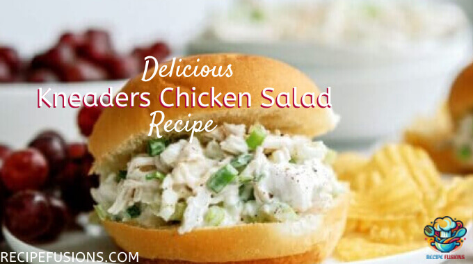 Tasty Kneaders Chicken Salad Recipe