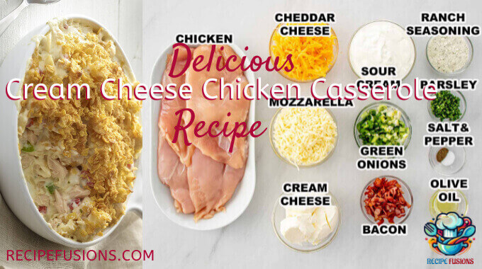 The Best Cream Cheese Chicken Casserole