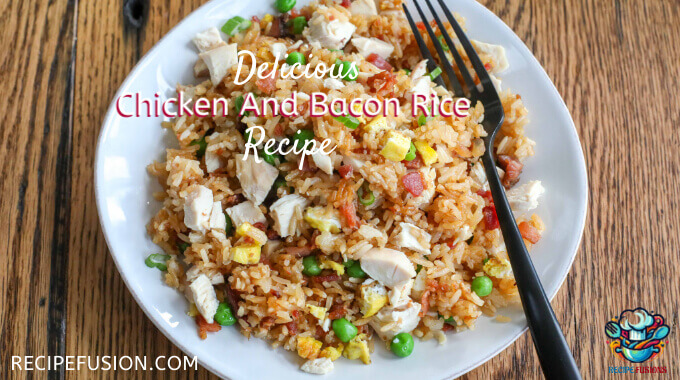 Perfect Chicken And Bacon Rice Recipe