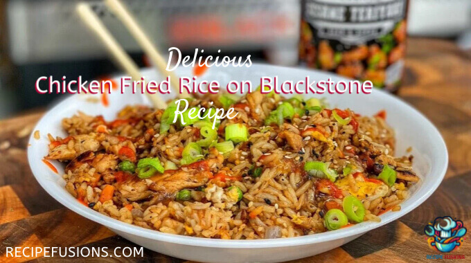 Best Chicken Fried Rice Recipe On Blackstone