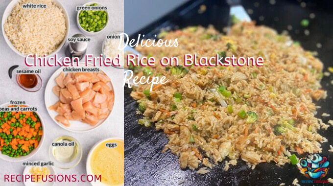 Best Chicken Fried Rice Recipe On Blackstone