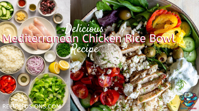 Perfect Mediterranean Chicken Rice Bowl Recipe 