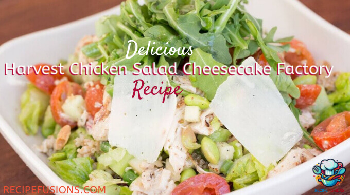 Easy Harvest Chicken Salad Cheesecake Factory