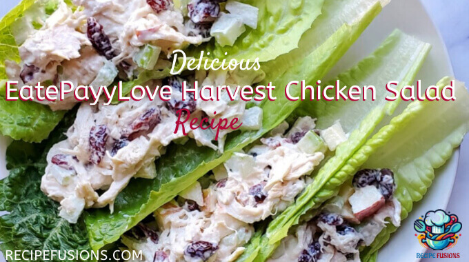 EatPayyLove Harvest Chicken Salad