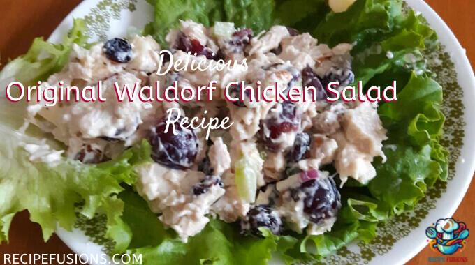 Original Waldorf Chicken Salad Recipe
