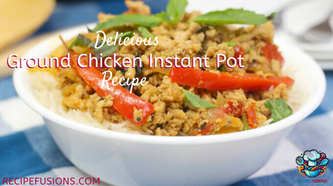 Perfect Ground Chicken Instant Pot Recipe