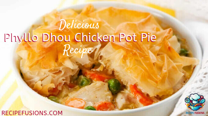 Perfect Phyllo Dough Chicken Pot Pie Recipe