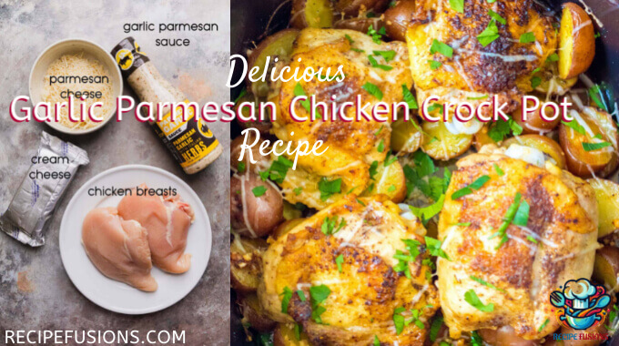 Perfect And Easy Garlic Parmesan Chicken Crock Pot Recipe