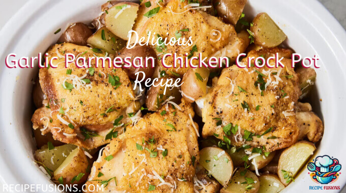 Perfect And Easy Garlic Parmesan Chicken Crock Pot Recipe