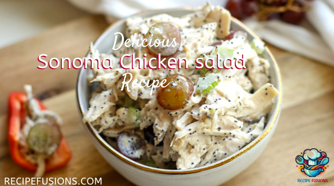 Best Recipe For Sonoma Chicken Salad 