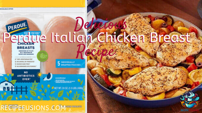 Perfect Perdue Italian Style Chicken Breast Recipe