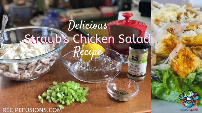 Best Straub’s Chicken Salad Recipe