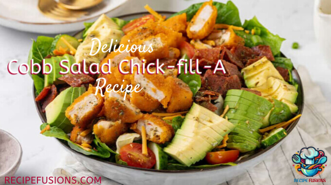 Healthy Delicious Cobb Salad Chick-fil-A Recipe