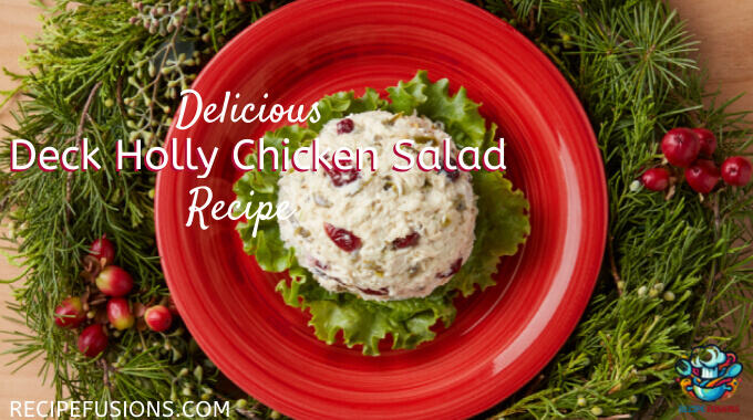 Easy Deck The Holly Chicken Salad Chicken Recipe