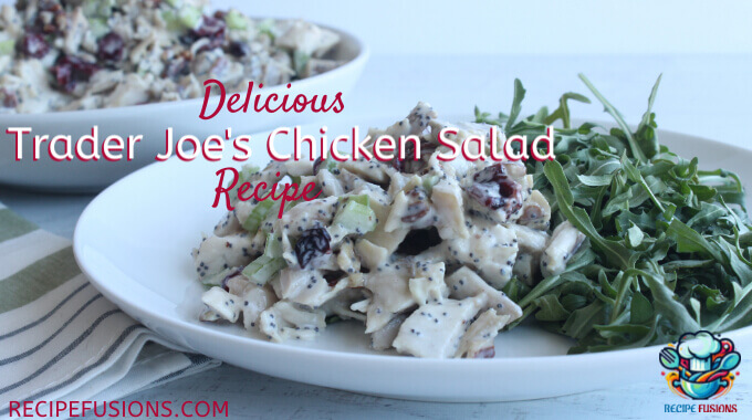 Best Trader Joe's Chicken Salad Recipe