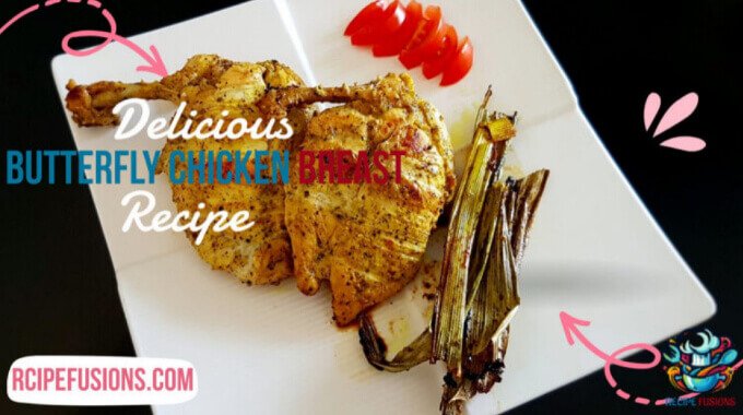 Butterfly Chicken Breast Recipe