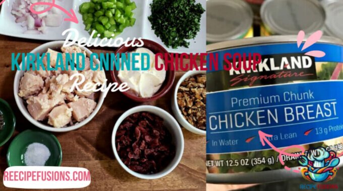 Kirkland Canned Chicken Soup Recipe