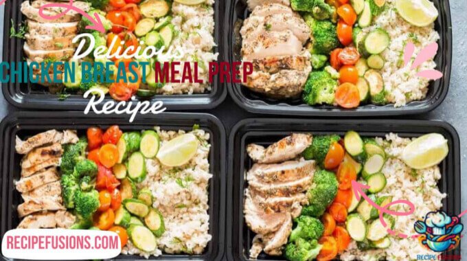 The Best Chicken Breast Meal Prep Recipe for Weight Loss