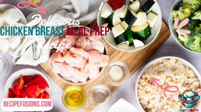 The Best Chicken Breast Meal Prep Recipe for Weight Loss