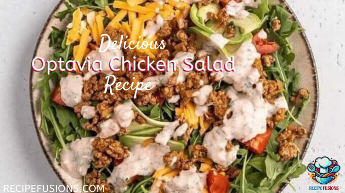 Perfect Optavia Chicken Salad Recipe
