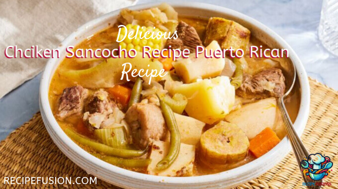 How To Make Best Chicken Sancocho Recipe Puerto Rican