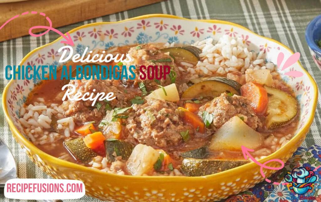 Chicken Albondigas Soup Recipe