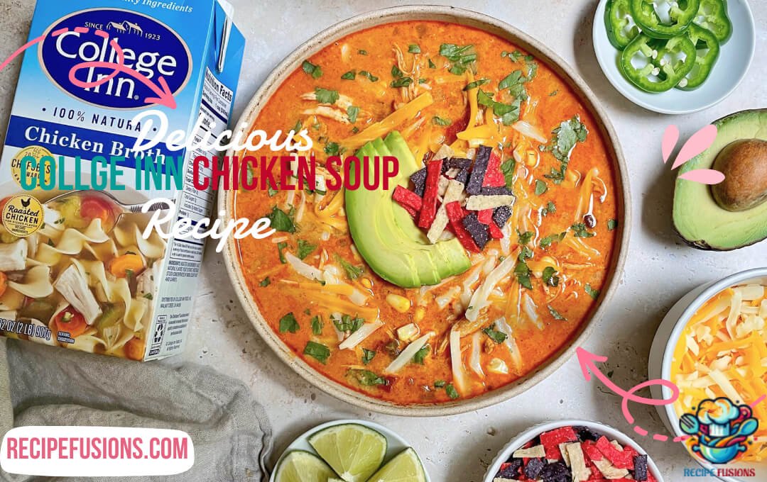 The Ultimate College Inn Chicken Soup Recipe: Absolutely Delicious